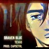 draven blue - TEXAS (Explicit)