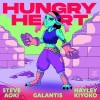 Steve Aoki、Galantis、Hayley Kiyoko《Hungry Heart》[MP3/LRC]