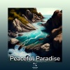 Peaceful Paradise、Relaxing Mood《Turn of your phone》[MP3/LRC]