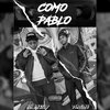 DomiRap、Mr.Axel - Como Pablo (feat. Mr.Axel)