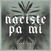 Falsetto、Daiko - Naciste Pa Mi