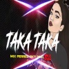 DJ NESTOR《TAKA TAKA♫《Mix PERREO RKT 2021 #18 Dj L30》[MP3/LRC]