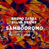 Bruno Zarra、Sylva Drums - Sambódromo