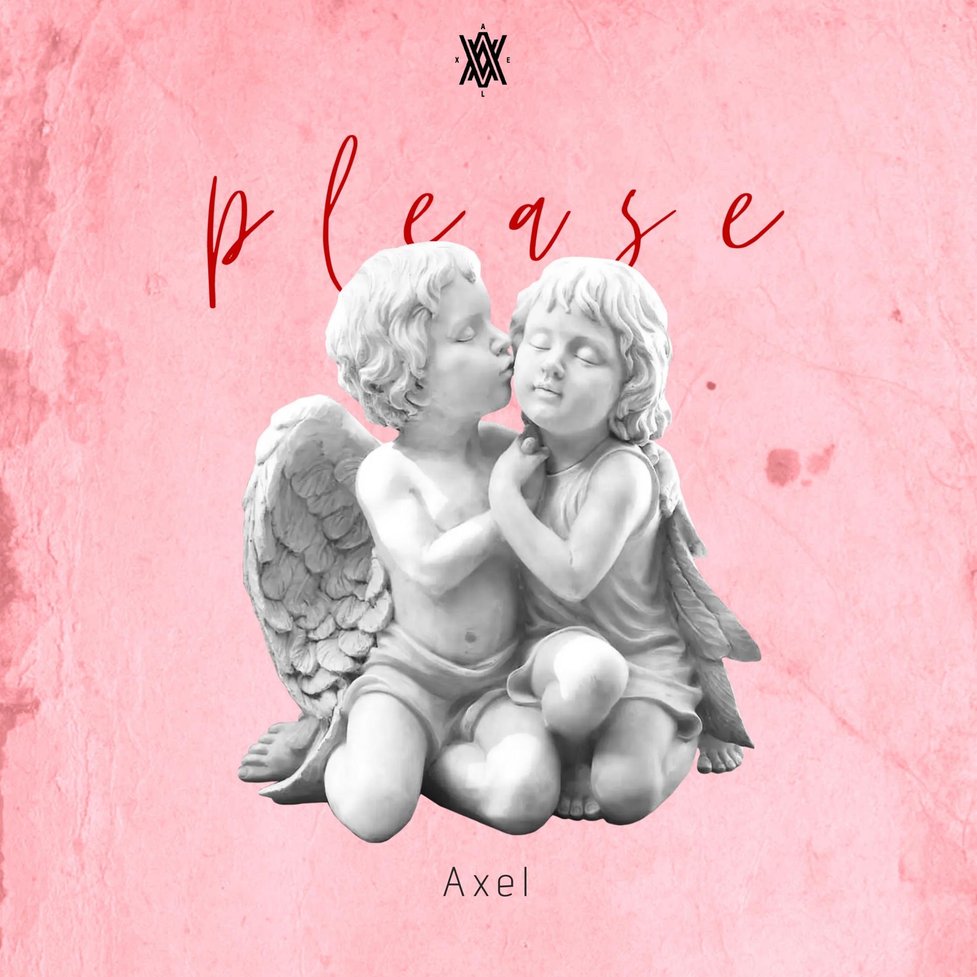 Axel - Please (Explicit)