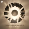 Time Lock、Toxica《Atomic (Original Mix)》[MP3/LRC]