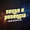 Dj MG、MC GW、MC Mn - SENTE A POTÊNCIA (Explicit)
