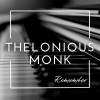 Thelonious Monk - Remember