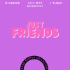 JuJu Mad Scientist、Good People Collective、Diverse、J-Tumii - Just Friends (feat. Good People Collective, Diverse & J-Tumii)(Explicit)