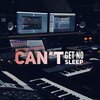 Chris Sayer、DH - Can't Get No Sleep (feat. DH)(Explicit)
