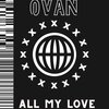 Ovan、Giovani Haddad - All My Love