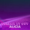 Alicia - Scream It Out