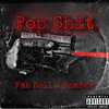 FastLane Rell - Pop **** (feat. BamBam)(Explicit)