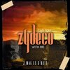 J Wae、S Dott - Can You Zydeco With Me