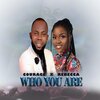 Courage、Rebecca - Who You Are