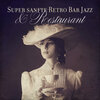 Beruhigende Musik Sammlung - Super sanfte Retro Bar Jazz & Restaurant