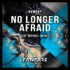 Dumday、Michael Shynes - No Longer Afraid