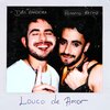 Davi Bandeira、Romero Ferro - Louco de Amor