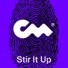 SGRN、Mitchell Austin、Closer Music、Szymon Zieliński、Kris Bradley《Stir It Up (Sgrn Remix)》[MP3/LRC]