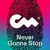 SGRN、Garth Garcia、Closer Music、Szymon Zieliński、Kevin Huang《Never Gonna Stop (Sgrn Remix)》[MP3/LRC]