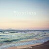 Banco de Gaia - Floatless