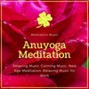 Calm Easy Mindful and Mellow Healing Music、Easy Malodic Mind Body Soul Balancing Ambient Harmonies - In Nature's Lap (Original Mix)