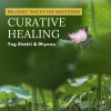 Calm Easy Mindful and Mellow Healing Music、Easy Malodic Mind Body Soul Balancing Ambient Harmonies - Recreating Self (Original Mix)