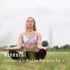 Binaural Brain Waves、Binaural Beats Recordings、Binaural State - Healing Crown