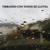 Sonidos Relajantes de Naturaleza、Sonidos De Lluvia、Naturaleza Sonidos - Flotante