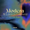 Modera、Lauren L'aimant - Better Place