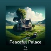 Peaceful Palace、Relaxation Playlist《Lets end this》[MP3/LRC]