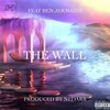 ROSE FROM THE ASH、Ben Jermaine - THE WALL (feat. Ben Jermaine)(Explicit)