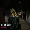 XTC7400 - Keda Ami! (Explicit)