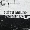 VilliciBallerini - Tutto molto tecnologico