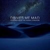 Edward Fox、The Animal Kingdom、Alba Gil Aceytuno - Drives Me Mad (feat. Alba Gil Aceytuno)