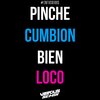 Verdun Remix - #Pinche Dembow Bien Loco (Remix)