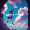 lofi..、slowed down music、John Stephens、Toby Gad - all of me - slowed + reverb