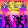 C.H.A.Y. - MOVE TO FEEL GOOD