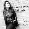 Kirmon、Janina《We Will Win (feat. Janina)(Ballad Version)》[MP3/LRC]