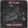 tommy lee sparta - Lost in Time