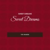 Tài Muzik - Sweet Dreams (0.8X)