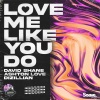 David Shane、Ashton Love、Dizillian - Love Me Like You Do