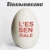 Tiromancino - L'essenziale