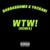 Young Zim、Dasgasdom3、Ykckari - WTW! (Remastered|Explicit)