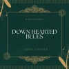 alberta hunter - Down Hearted Blues (78Rpm Remastered)