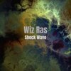 Wiz Ras - Shock Wave (Original Mix)