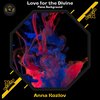 Anna Kozlov - Love For The Divine (Piano Background)(Original Mix)
