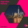 Wolf James - High Rise Melody (Original Mix)