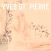 Yves St. Pierre - Alone