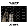 AC Scamp《Keep On Movin (Club Mix)》[MP3/LRC]