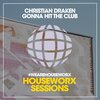 Christian Draken - Gonna Hit The Club (Club Mix)